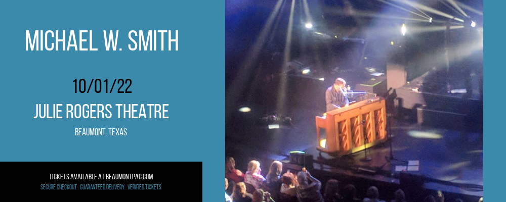 Michael W. Smith [CANCELLED] at Julie Rogers Theatre