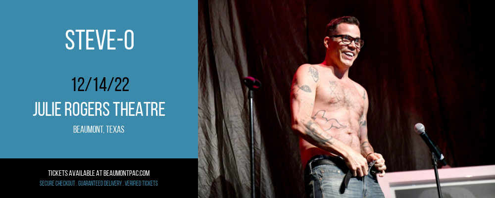 Steve-O at Julie Rogers Theatre tickets Steve-O at Julie Rogers Theatre