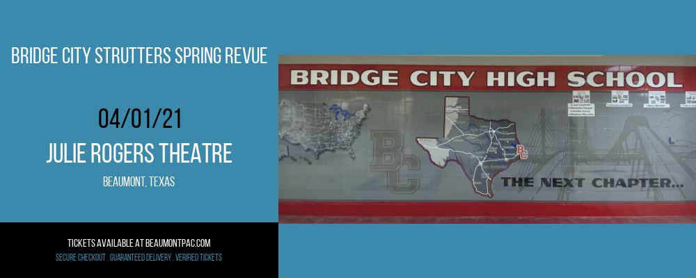 Bridge City Strutters Spring Revue at Julie Rogers Theatre tickets Bridge City Strutters Spring Revue at Julie Rogers Theatre