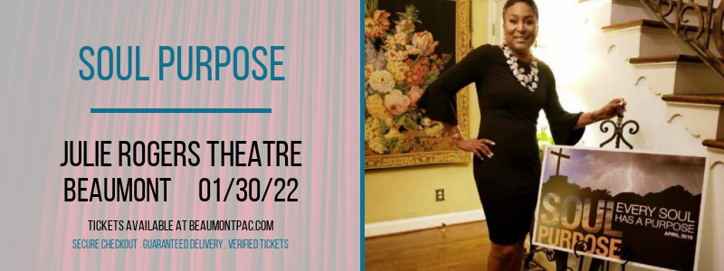 Soul Purpose at Julie Rogers Theatre tickets Soul Purpose at Julie Rogers Theatre