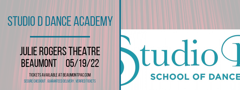 Studio D Dance Academy at Julie Rogers Theatre tickets Studio D Dance Academy at Julie Rogers Theatre