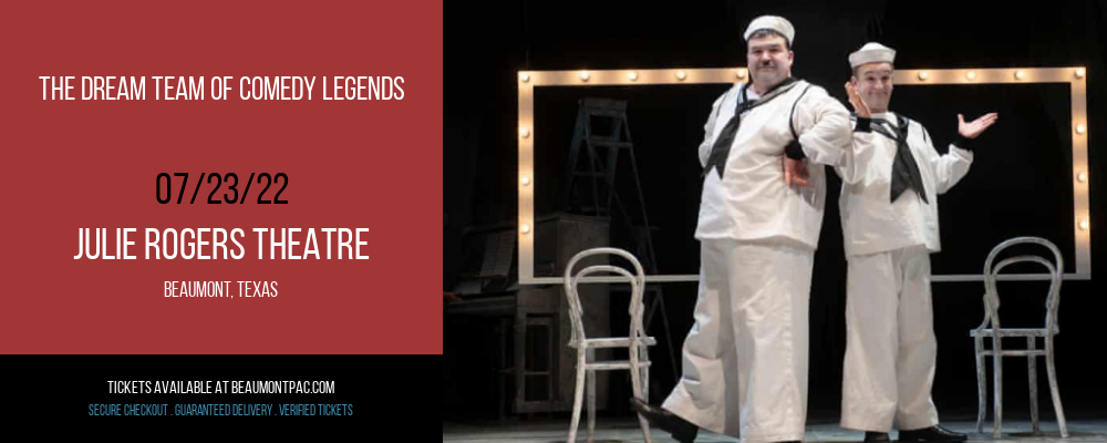 The Dream Team of Comedy Legends at Julie Rogers Theatre tickets The Dream Team of Comedy Legends at Julie Rogers Theatre