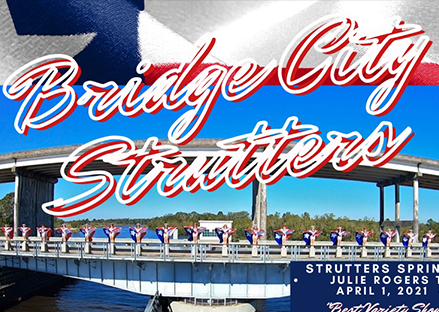 Bridge City Strutters Spring Revue at Julie Rogers Theatre