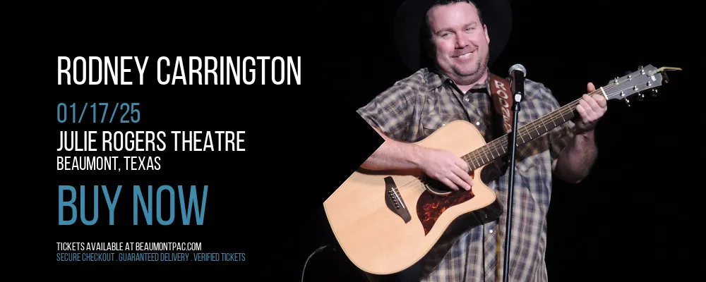 Rodney Carrington at Julie Rogers Theatre